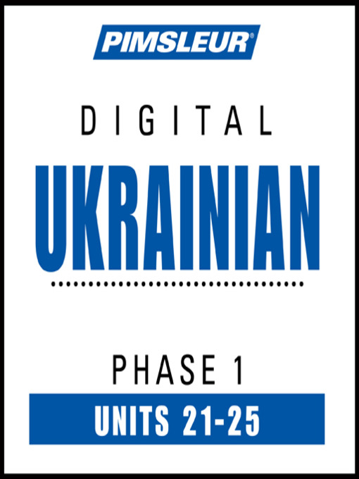 Pimsleur作のPimsleur Ukrainian Level 1 Lessons 21-25の作品詳細 - 予約可能